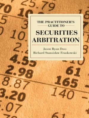 cover image of The Practitioner's Guide to Securities Arbitration
